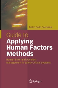 Guide to Applying Human Factors Methods