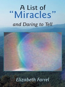 List of &quote;Miracles&quote; and Daring to Tell