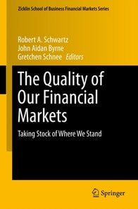Quality of Our Financial Markets