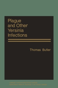 Plague and Other Yersinia Infections