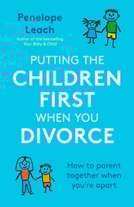 Putting the Children First When You Divorce