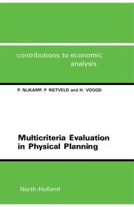 Multicriteria Evaluation in Physical Planning