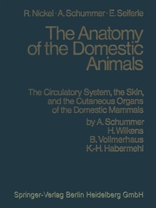 Circulatory System, the Skin, and the Cutaneous Organs of the Domestic Mammals