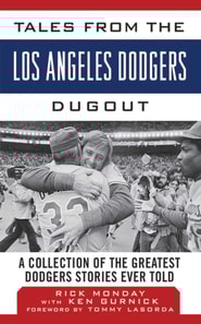 Tales from the Los Angeles Dodgers Dugout
