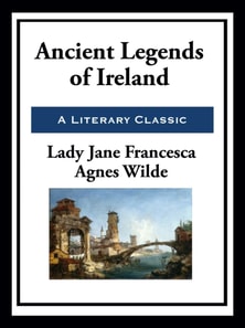 Ancient Legends of Ireland