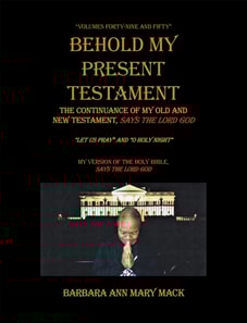 Behold My Present Testament