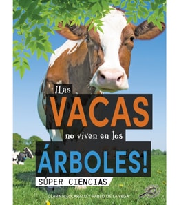 !Las vacas no viven en los arboles!