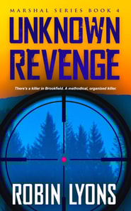 Unknown Revenge: Marshal Series Book 4