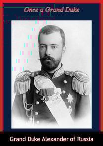 Once a Grand Duke