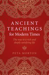 Ancient Teachings for Modern Times