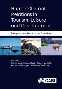 Human-Animal Relations in Tourism, Leisure and Development