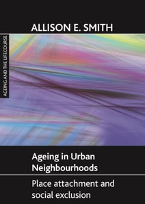 Ageing in urban neighbourhoods