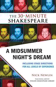 Midsummer Night's Dream: The 30-Minute Shakespeare