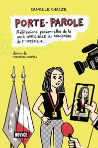 Porte-parole : réflexions personnelles de la voix officielle du ministère de l'Intérieur