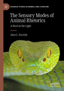 Sensory Modes of Animal Rhetorics