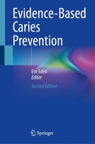Evidence-Based Caries Prevention
