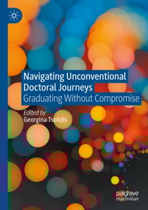 Navigating Unconventional Doctoral Journeys