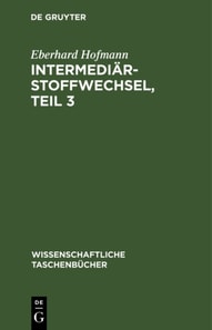 Intermediarstoffwechsel, Teil 3