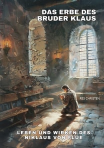 Das Erbe des Bruder Klaus