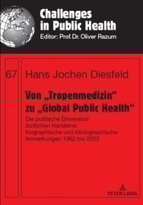 Von  Tropenmedizin&quote; zu  Global Public Health&quote;