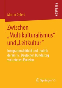 Zwischen „Multikulturalismus“ und „Leitkultur“