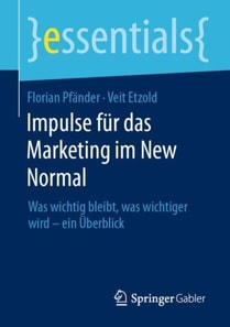 Impulse für das Marketing im New Normal