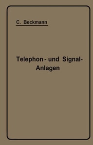Telephon- und Signal-Anlagen