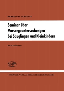 Seminar über Vorsorgeuntersuchungen bei Säuglingen und Kleinkindern