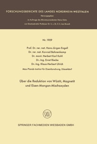 Über die Reduktion von Wüstit, Magnetit und Eisen-Mangan-Mischoxyden