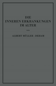 Die inneren Erkrankungen im Alter