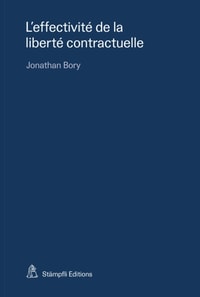 L'effectivité de la liberté contractuelle