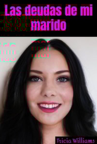 Las deudas de mi marido