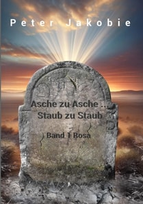 Asche zu Asche, Staub zu Staub