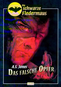 Die schwarze Fledermaus - Neue Abenteuer 02: Das falsche Opfer