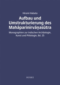 Aufbau und Umstrukturierung des Mahaparinirvanasutra