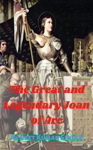 Great And Legendary Joan of Arc