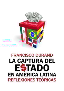 La captura del Estado en América Latina