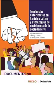 Tendencias autoritarias en America Latina y estrategias de resistencia de la sociedad civil