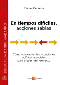 En tiempos difíciles, acciones sabias