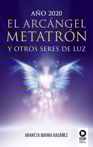 El Arcángel Metatrón y otros seres de luz