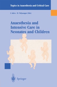 Anaesthesia and Intensive Care in Neonates and Children