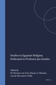Studies in Egyptian Religion, Dedicated to Professor Jan Zandee