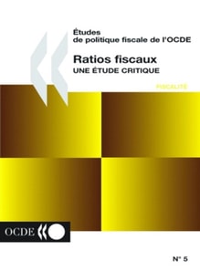 Etudes de politique fiscale de l'OCDE Ratios fiscaux : Une etude critique
