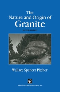 Nature and Origin of Granite