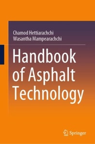Handbook of Asphalt Technology