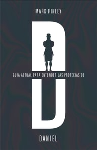 Guía actual para entender las profecías de Daniel