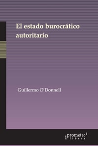 El estado burocrático autoritario