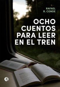 Ocho cuentos para leer en el tren