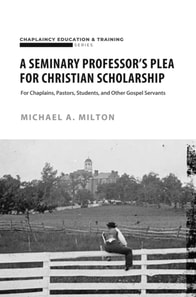 Seminary Professor's Plea for Christian Scholarship