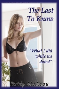 Last To Know - What I Did While We Dated
